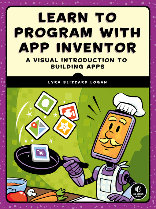 Title details for Learn to Program with App Inventor by Lyra Logan - Available